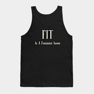 Fit Is A Feminist Issue Tank Top